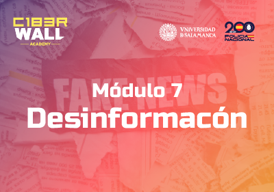 Módulo 7: Desinformación